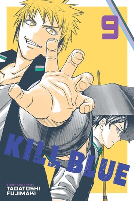 Kill Blue, Vol. 9 Kill Blue, Vol. 9