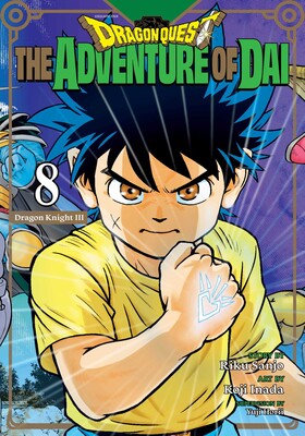 Dragon Quest: The Adventure of Dai, Vol. 8 Dragon Quest: The Adventure of Dai, Vol. 8