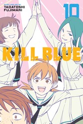 Kill Blue, Vol. 10 Kill Blue, Vol. 10