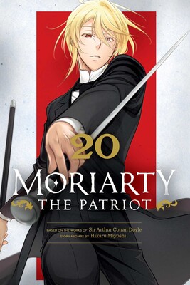 Moriarty the Patriot, Vol. 20 Moriarty the Patriot, Vol. 20