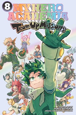 My Hero Academia: Team-Up Missions, Vol. 8 My Hero Academia: Team-Up Missions, Vol. 8