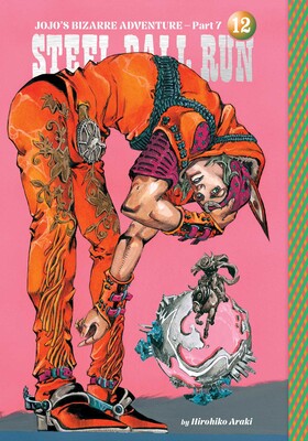 JoJo's Bizarre Adventure: Part 7--Steel Ball Run, Vol. 12