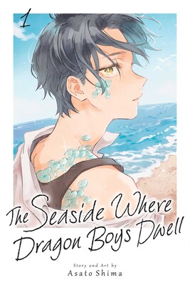 The Seaside Where Dragon Boys Dwell, Vol. 1 The Seaside Where Dragon Boys Dwell, Vol. 1