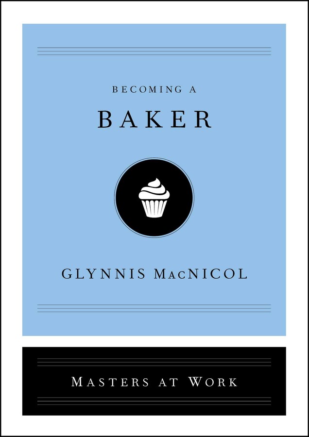 Becoming a Baker