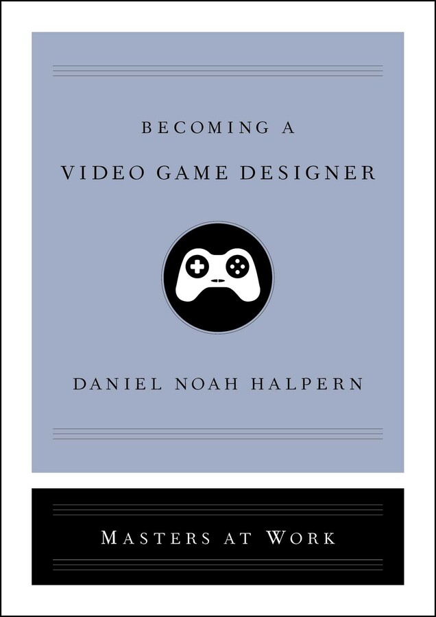 Becoming a Video Game Designer