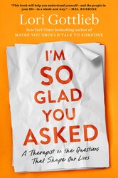 I'm So Glad You Asked I'm So Glad You Asked
