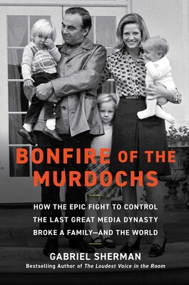 Bonfire of the Murdochs Bonfire of the Murdochs