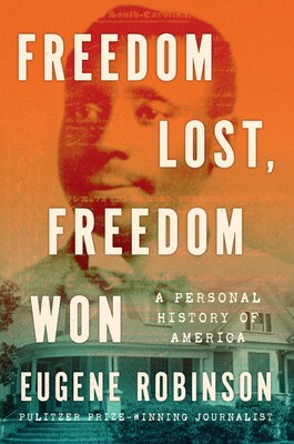 Freedom Lost, Freedom Won Freedom Lost, Freedom Won