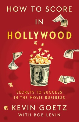 How to Score in Hollywood How to Score in Hollywood