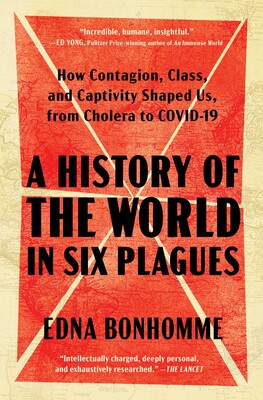 History of the World in Six Plagues History of the World in Six Plagues