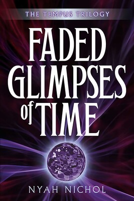 Faded Glimpses of Time Faded Glimpses of Time