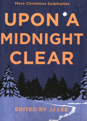 Upon a Midnight Clear Upon a Midnight Clear