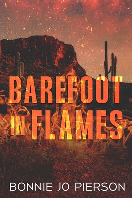 Barefoot in Flames Barefoot in Flames