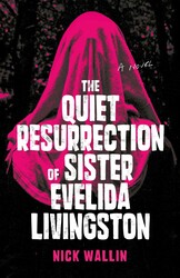 The Quiet Resurrection of Sister Evelida Livingston The Quiet Resurrection of Sister Evelida Livingston