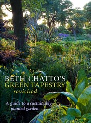 Beth Chatto's Green Tapestry Revisi