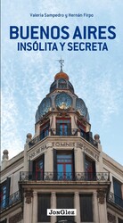 Buenos Aires insólita y secreta