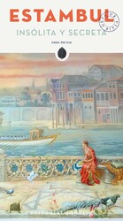 Estambul Insólita y Secreta