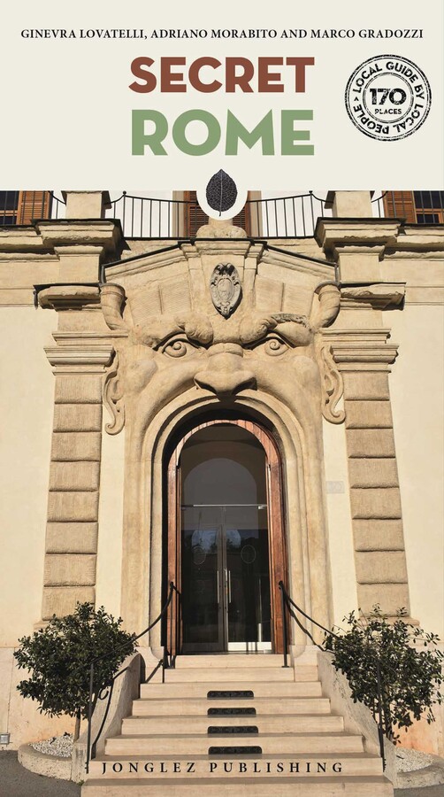 Secret Rome Book by Adriano Morabito, Marco Gradozzi, Ginevra