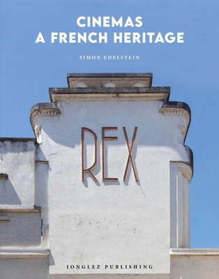 Cinemas - A French Heritage Cinemas - A French Heritage