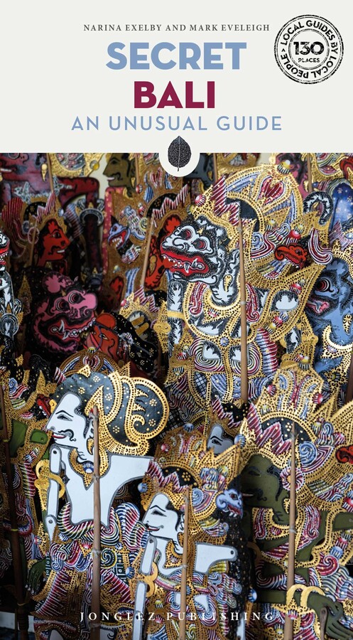Secret Bali - An unusual guide