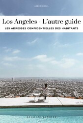 LOS ANGELES - L'AUTRE GUIDE