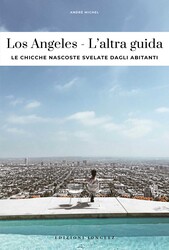 LOS ANGELES - L'ALTRA GUIDA