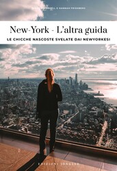 NEW YORK - L'ALTRA GUIDA NEW YORK - L'ALTRA GUIDA