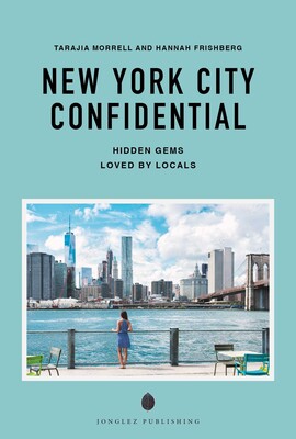 NEW YORK CITY CONFIDENTIAL - A GUIDE TO EXCEPTIONAL EXPERIENCES NEW YORK CITY CONFIDENTIAL - A GUIDE TO EXCEPTIONAL EXPERIENCES