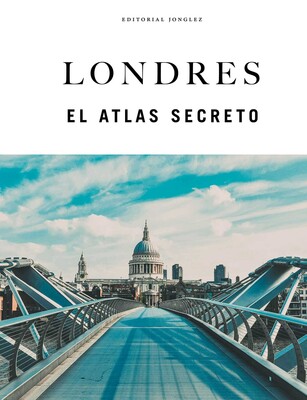 LONDRES - EL ATLAS SECRETO LONDRES - EL ATLAS SECRETO