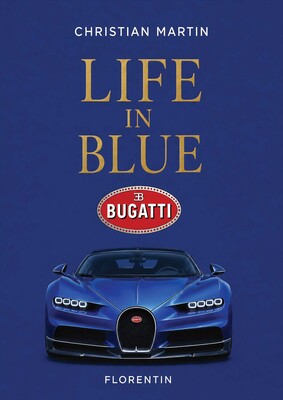Life in Blue: Bugatti Life in Blue: Bugatti