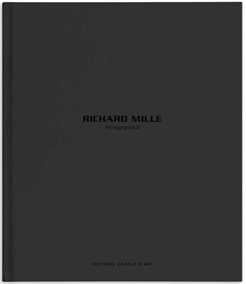 Richard Mille – Monograph III