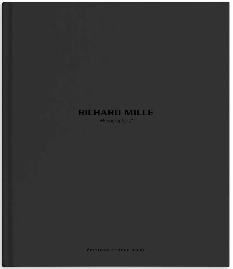 Richard Mille – Monograph III