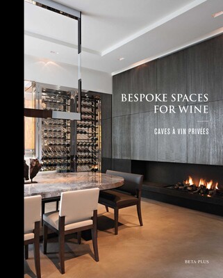 Bespoke Spaces for Wine Bespoke Spaces for Wine