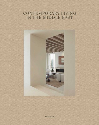 Contemporary Living in the Middle East Contemporary Living in the Middle East