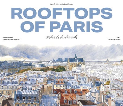 Rooftops of Paris Sketchbook Rooftops of Paris Sketchbook