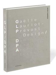 Gaëlle Lauriot-Prévost, Design. Dominique Perrault, Architectures Gaëlle Lauriot-Prévost, Design. Dominique Perrault, Architectures