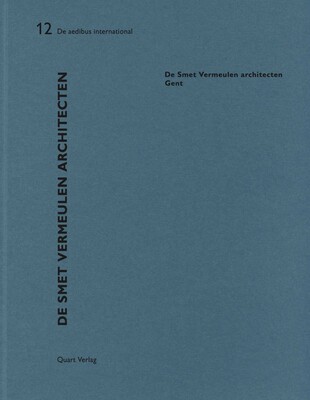 De Smet Vermeulen architecten – Gent De Smet Vermeulen architecten – Gent