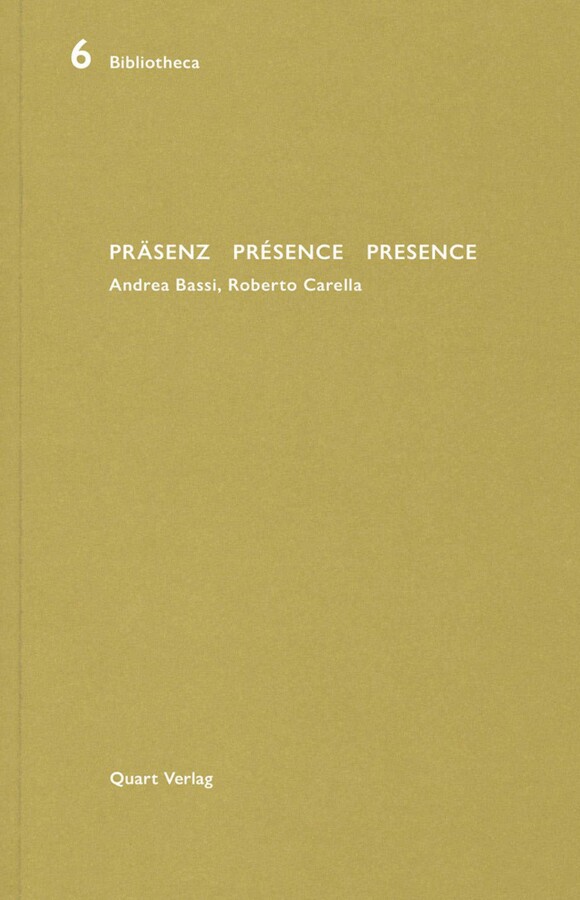 Prasenz Presence Presence