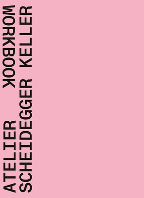 Atelier Scheidegger Keller Atelier Scheidegger Keller