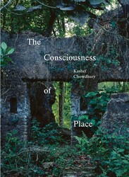 The Consciousness of Place The Consciousness of Place