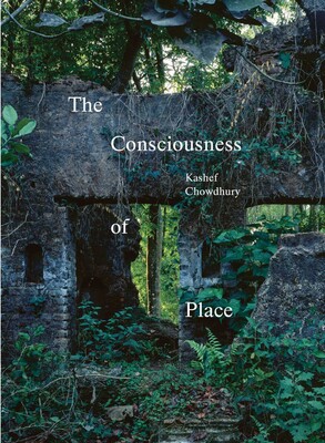 The Consciousness of Place The Consciousness of Place