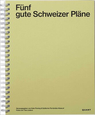 Fünf gute Schweizer Pläne Fünf gute Schweizer Pläne