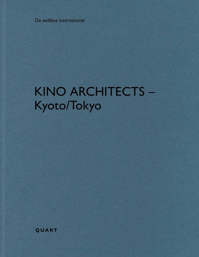 KINO Architects – Kyoto/Tokyo