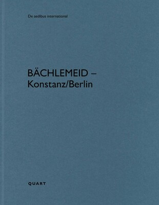 bächlemeid – Konstanz/Berlin