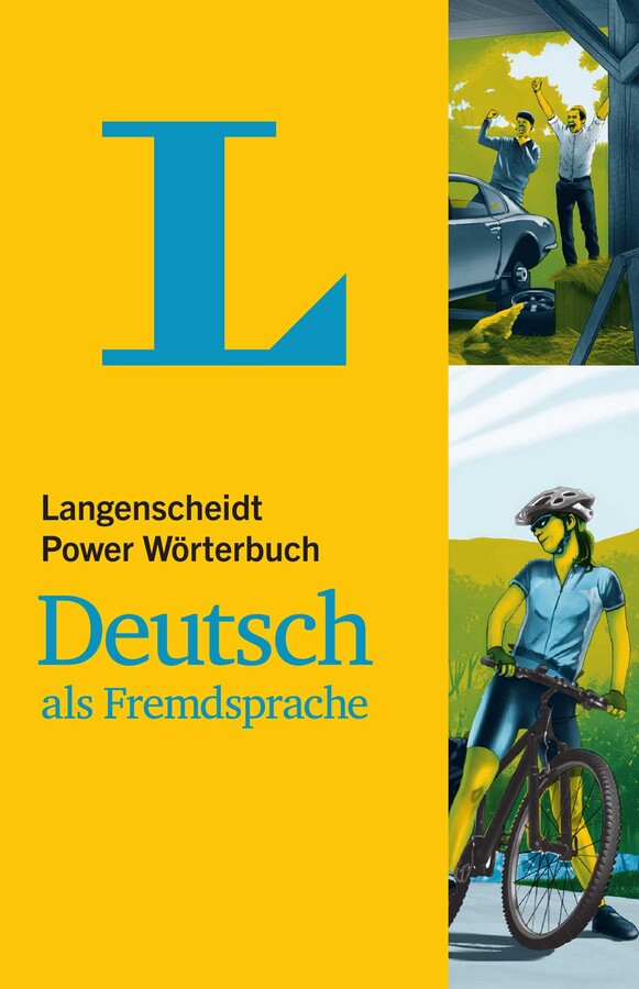 Langenscheidt Power Wörterbuch Deutsch als Fremdsprache(Langenscheidt Power Dictionary German as a foreign language)