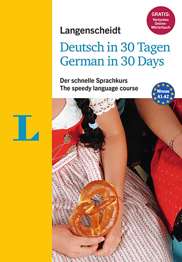 Langenscheidt Deutsch in 30 Tagen Langenscheidt German in 30 days - Language course with book, 2 Audio-CDs, 1 MP3-CD and MP3-Download
