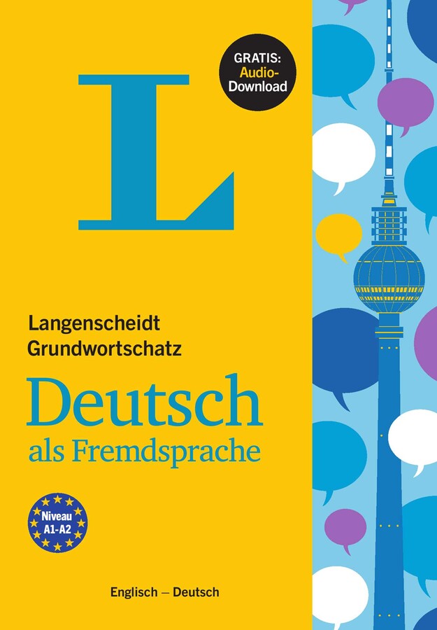 Langenscheidt Grundwortschatz Deutsch als Fremdsprache - Buch mit Audio-Download(Langenscheidt Basic German Vocabulary - Book with audio download)