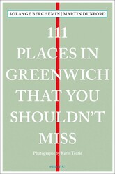 111 Places in Greenwich That You Shouldn't Miss