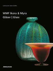 Ikora and Myra Glass by WMF | Book by Heinz Scheiffele | Official