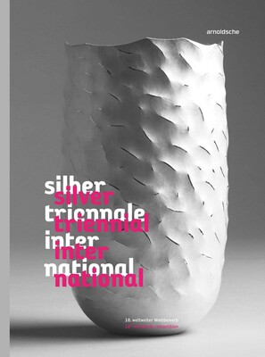 Silver Triennial International Silver Triennial International